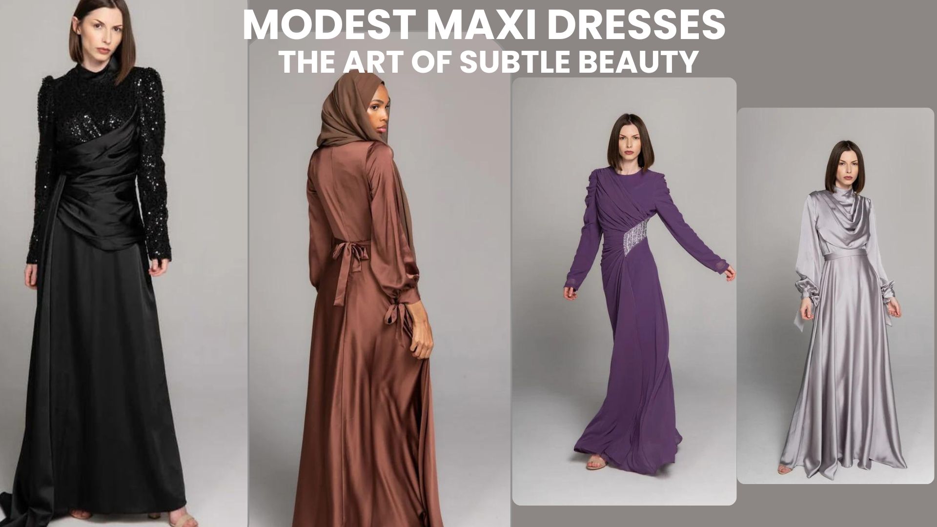Modest Maxi Dresses: The Art of Subtle Beauty